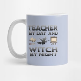 Teacher by day Witch by night Mug